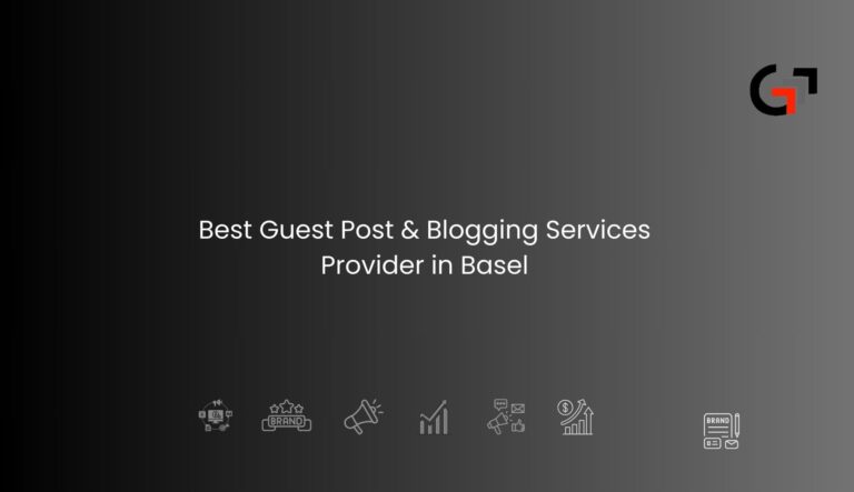 Guest Post & Blogging Services Provider in Basel