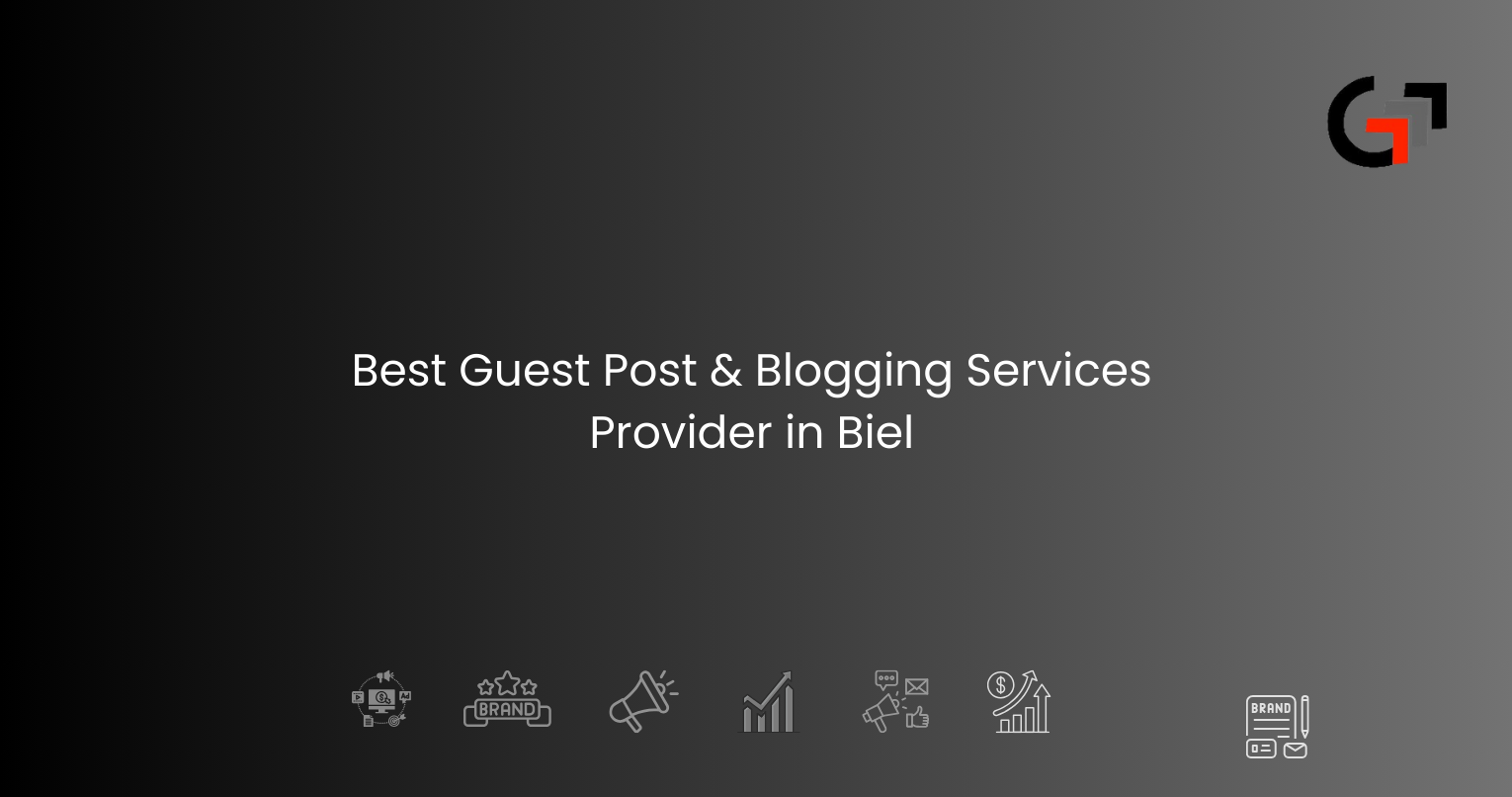 Guest Post & Blogging Services Provider in Biel