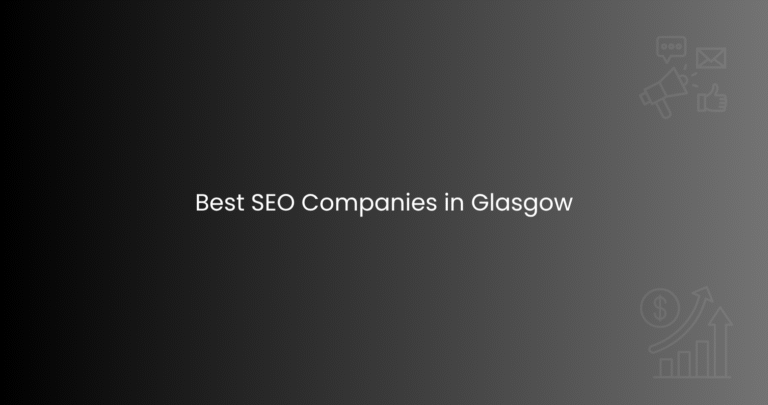 Best SEO Companies in Glasgow