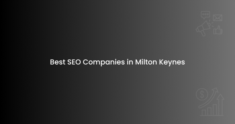 Best SEO Companies in Milton Keynes