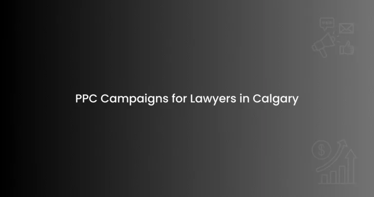 PPC Campaigns for Lawyers in Calgary