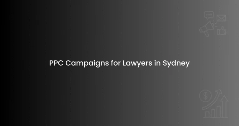 PPC Campaigns for Lawyers in Sydney