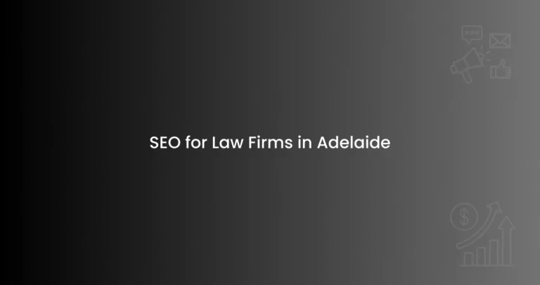 SEO for Law Firms in Adelaide