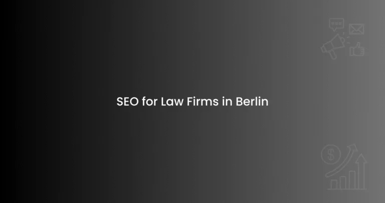 SEO for Law Firms in Berlin