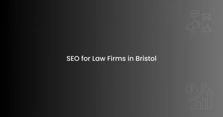 SEO for Law Firms in Bristol