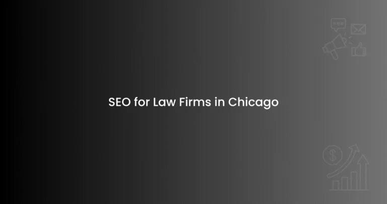 SEO for Law Firms in Chicago