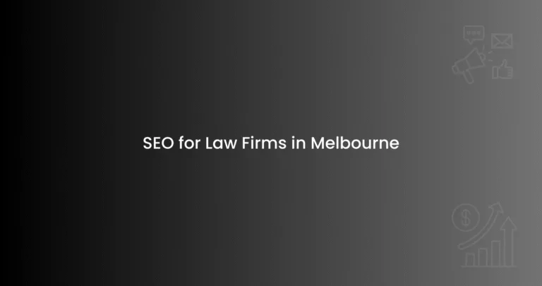 SEO for Law Firms in Melbourne