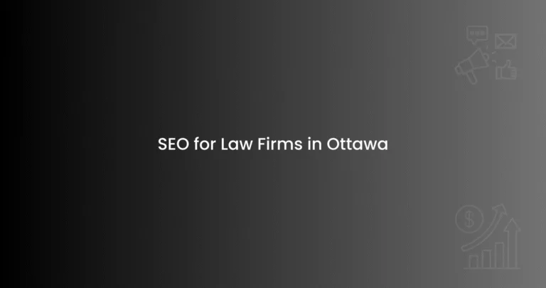 SEO for Law Firms in Ottawa